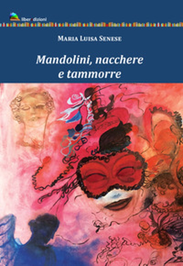 Mandolini, nacchere e tammorre - Librerie.coop Mandolini, nacchere e tammorre - Librerie.coop