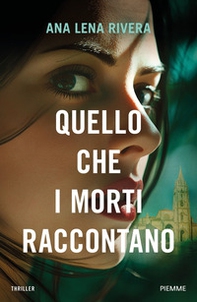 Quello che i morti raccontano - Librerie.coop