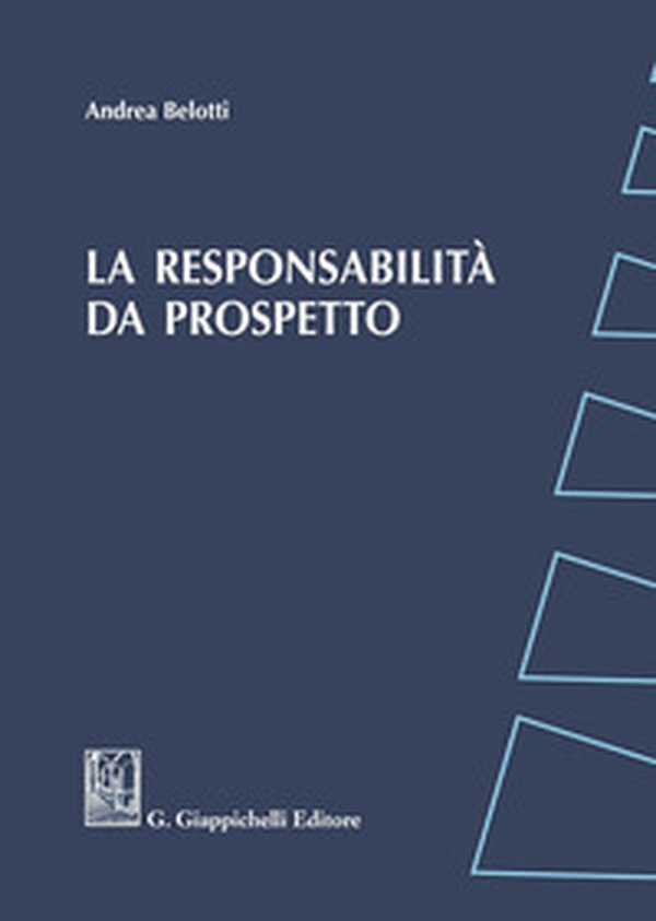 La responsabilità da prospetto - Librerie.coop La responsabilità da prospetto - Librerie.coop