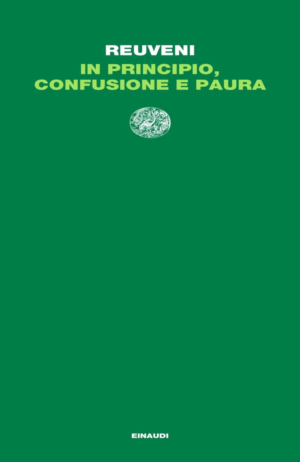 In principio, confusione e paura - Librerie.coop In principio, confusione e paura - Librerie.coop