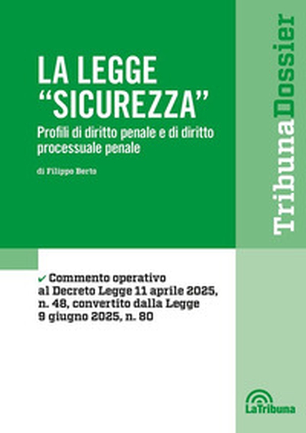 La legge «Sicurezza». Profili di diritto penale e di diritto processuale penale - Librerie.coop La legge «Sicurezza». Profili di diritto penale e di diritto processuale penale - Librerie.coop