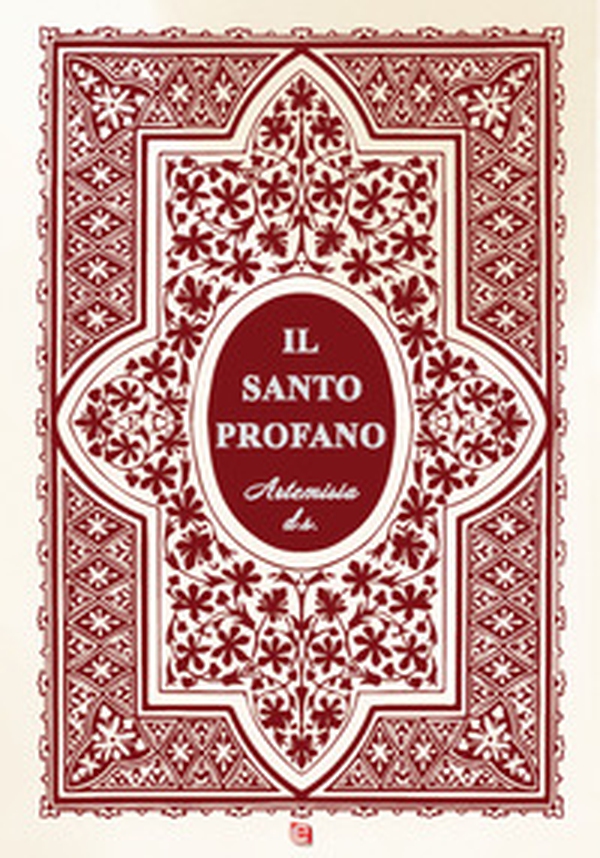 Il santo profano - Librerie.coop Il santo profano - Librerie.coop