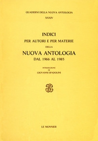 Indici per autori e per materie della Nuova Antologia (1966-1985) - Librerie.coop
