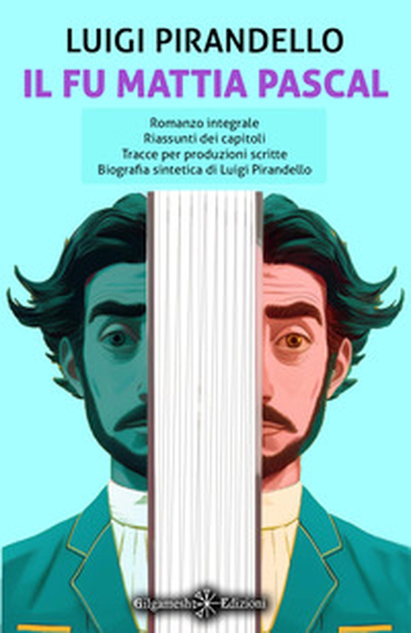 Il fu Mattia Pascal - Librerie.coop Il fu Mattia Pascal - Librerie.coop