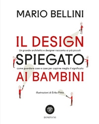 Il design spiegato ai bambini - Librerie.coop Il design spiegato ai bambini - Librerie.coop