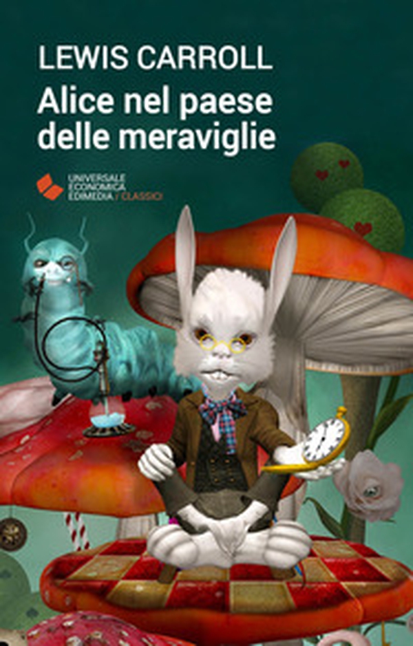 Alice nel paese delle meraviglie - Librerie.coop Alice nel paese delle meraviglie - Librerie.coop