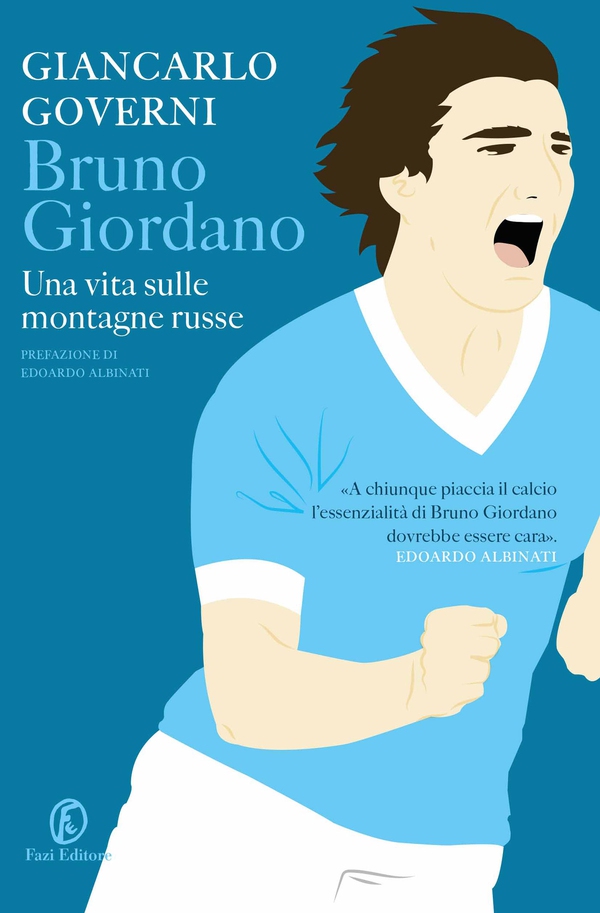 Bruno Giordano. Una vita sulle montagne russe - Librerie.coop Bruno Giordano. Una vita sulle montagne russe - Librerie.coop