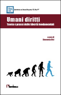 Umani diritti. Teoria e prassi delle libertà fondamentali - Librerie.coop Umani diritti. Teoria e prassi delle libertà fondamentali - Librerie.coop
