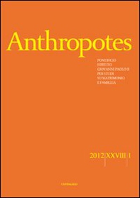 Anthropotes. Rivista di studi sulla persona e la famiglia - Vol. 1 - Librerie.coop
