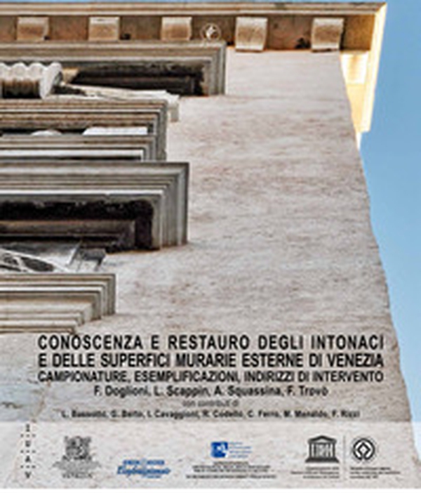 Conoscenza e restauro degli intonaci e delle superfici murarie esterne di Venezia. Campionature, esemplificazioni, indirizzi di intervento - Librerie.coop Conoscenza e restauro degli intonaci e delle superfici murarie esterne di Venezia. Campionature, esemplificazioni, indirizzi di intervento - Librerie.coop