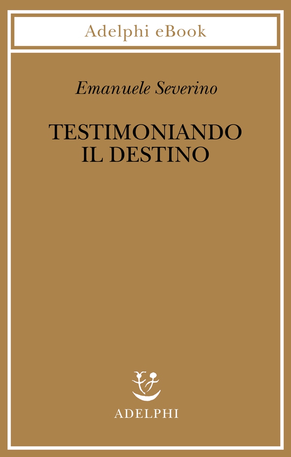 Testimoniando il destino - Librerie.coop Testimoniando il destino - Librerie.coop