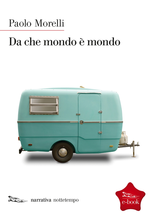 Da che mondo è mondo - Librerie.coop Da che mondo è mondo - Librerie.coop