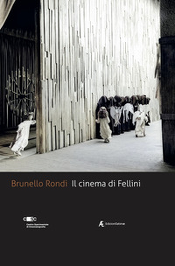 Il cinema di Fellini - Librerie.coop