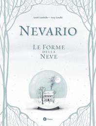 Nevario. Le forme della neve - Librerie.coop