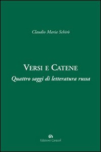 Versi e catene. Quattro saggi di letteratura russa - Librerie.coop