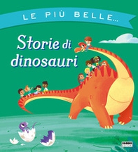 Le più belle... storie di dinosauri - Librerie.coop