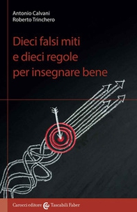 Dieci falsi miti e dieci regole per insegnare bene - Librerie.coop