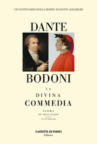 La Divina Commedia. Stampata a Parma nel 1796 da Giambattista Bodoni - Librerie.coop