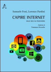 Capire internet. Dalle basi all'ingegneria - Librerie.coop