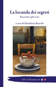 La locanda dei segreti. Racconti a più voci - Librerie.coop