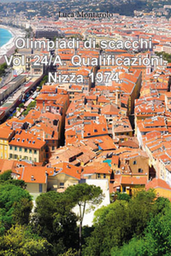 Olimpiadi di scacchi - Vol. 24\A - Librerie.coop Olimpiadi di scacchi - Vol. 24\A - Librerie.coop