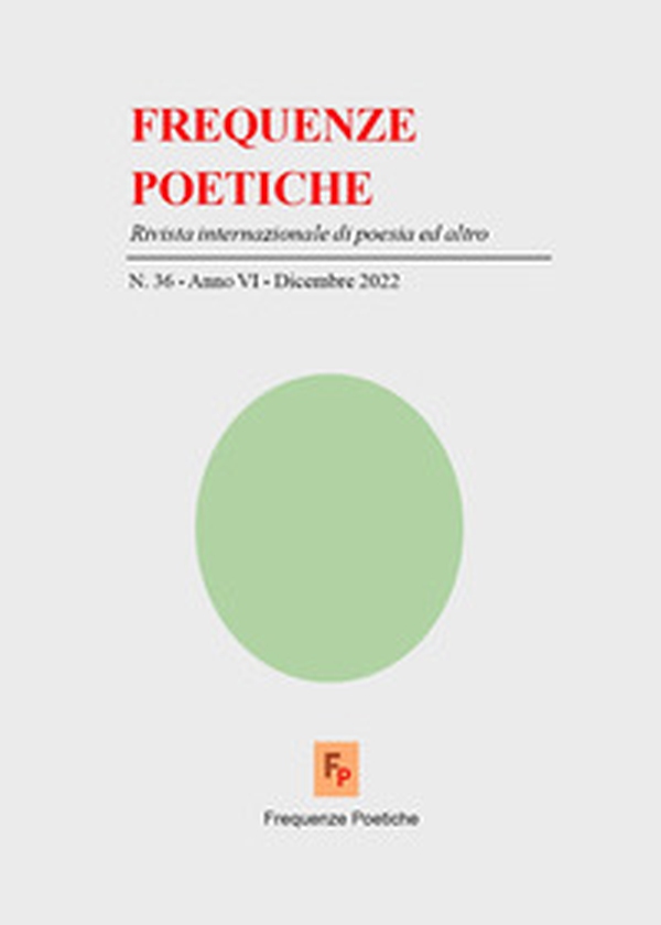 Frequenze poetiche. Rivista di poesia internazionale ed altro - Vol. 36 - Librerie.coop Frequenze poetiche. Rivista di poesia internazionale ed altro - Vol. 36 - Librerie.coop