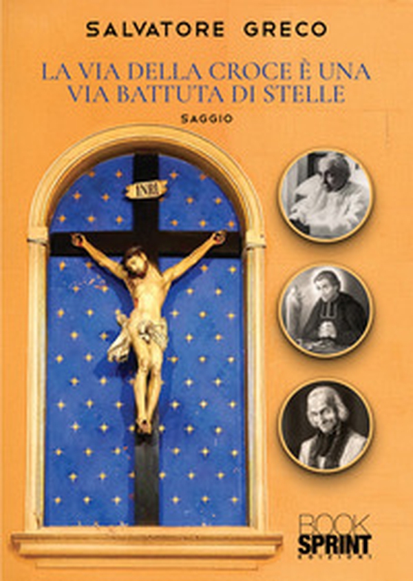 La via della croce è una via battuta di stelle - Librerie.coop La via della croce è una via battuta di stelle - Librerie.coop