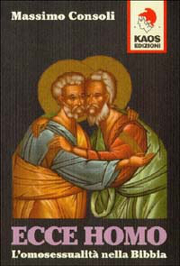 Ecce homo. L'omosessualità nella Bibbia - Librerie.coop Ecce homo. L'omosessualità nella Bibbia - Librerie.coop