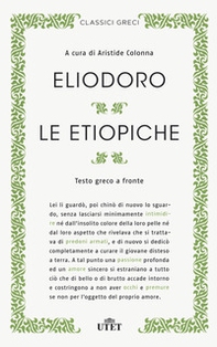 Le etiopiche. Testo greco a fronte - Librerie.coop