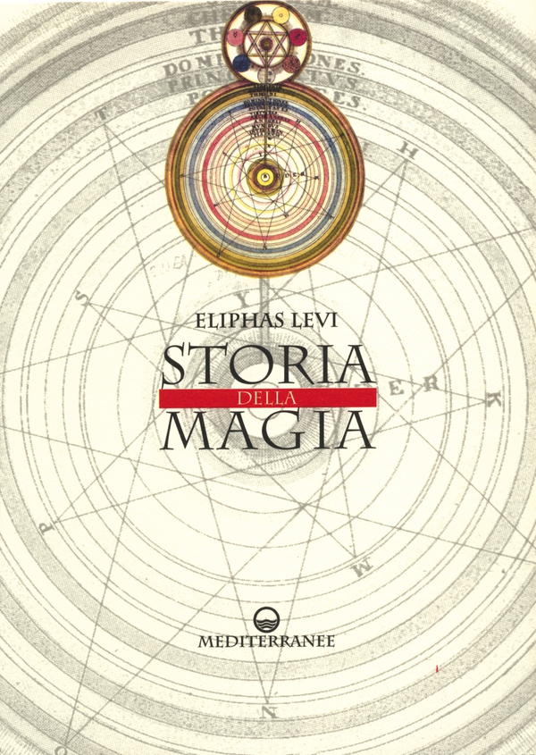 Storia della magia - Librerie.coop Storia della magia - Librerie.coop