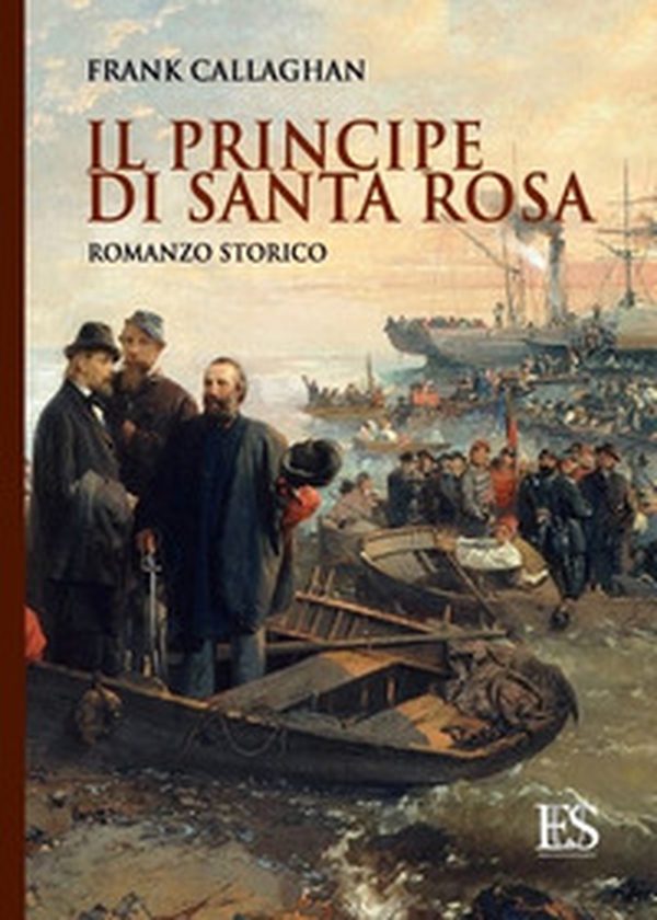 Il principe di Santa Rosa - Librerie.coop Il principe di Santa Rosa - Librerie.coop
