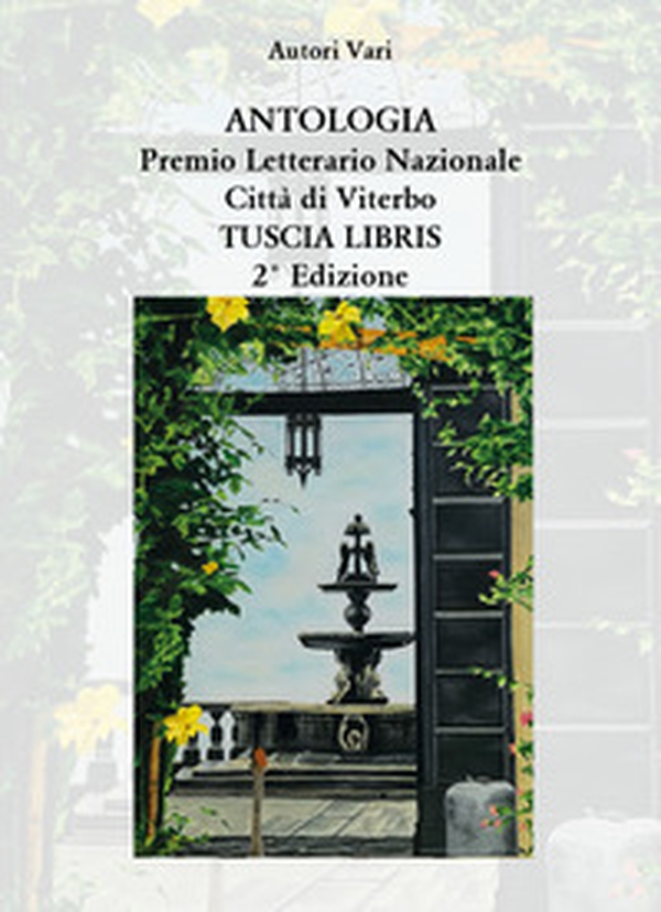 uscia Libris. Premio letterario nazionale Città di Viterbo 2ª edizione 2021 - Librerie.coop uscia Libris. Premio letterario nazionale Città di Viterbo 2ª edizione 2021 - Librerie.coop