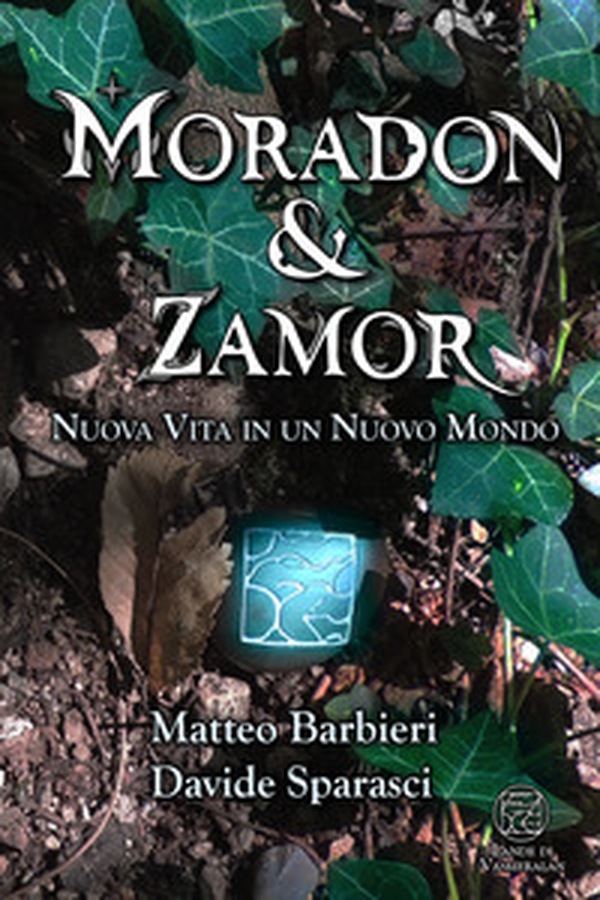 Nuova vita in un nuovo mondo. Moradon & Zamor - Librerie.coop Nuova vita in un nuovo mondo. Moradon & Zamor - Librerie.coop