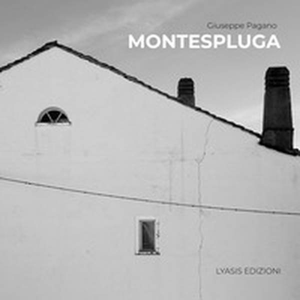 Montespluga - Librerie.coop Montespluga - Librerie.coop