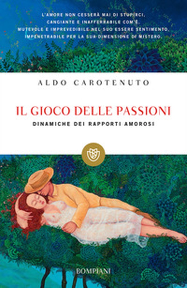 Il gioco della passioni. Dinamiche dei rapporti amorosi - Librerie.coop Il gioco della passioni. Dinamiche dei rapporti amorosi - Librerie.coop