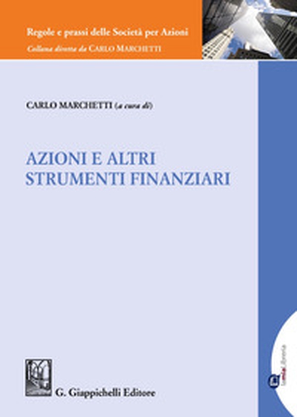 Azioni e altri strumenti finanziari - Librerie.coop Azioni e altri strumenti finanziari - Librerie.coop