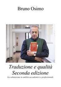 Traduzione e qualità. La valutazione in ambito accademico e professionale - Librerie.coop Traduzione e qualità. La valutazione in ambito accademico e professionale - Librerie.coop