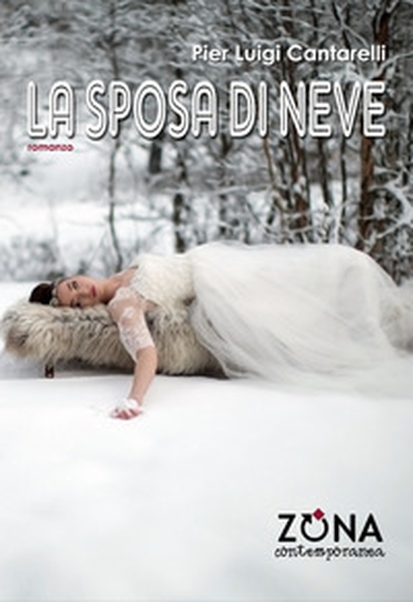 La sposa di neve - Librerie.coop La sposa di neve - Librerie.coop