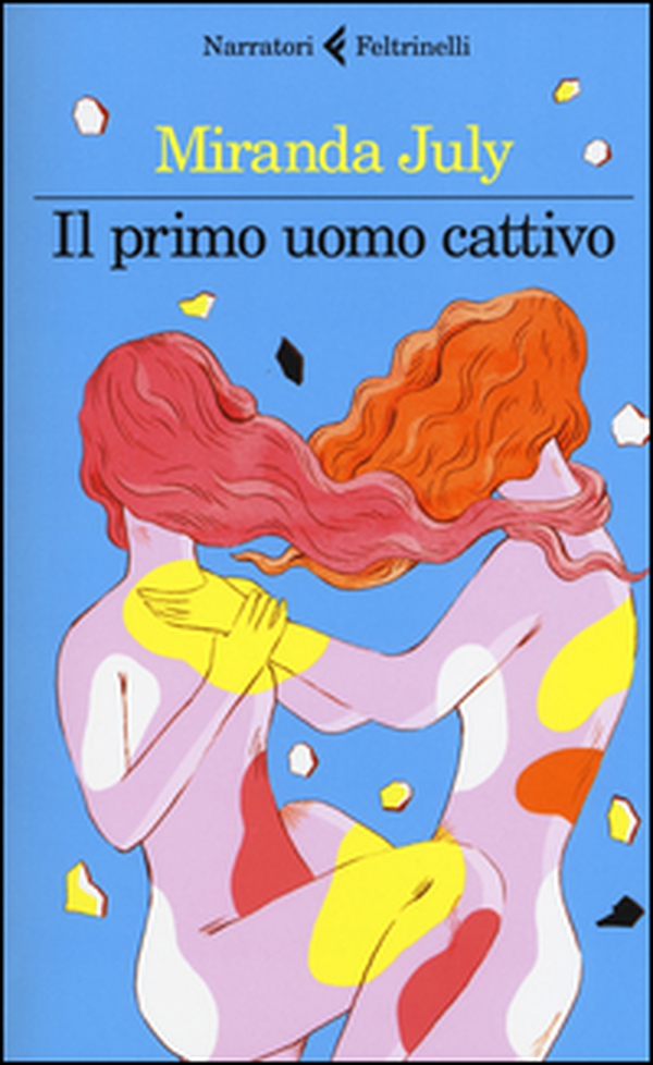 Il primo uomo cattivo - Librerie.coop Il primo uomo cattivo - Librerie.coop