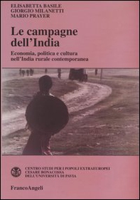 Le campagne dell'India. Economia, politica e cultura nell'India rurale contemporanea - Librerie.coop