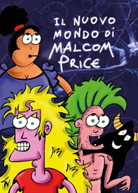 Il nuovo mondo di Malcom Price - Librerie.coop