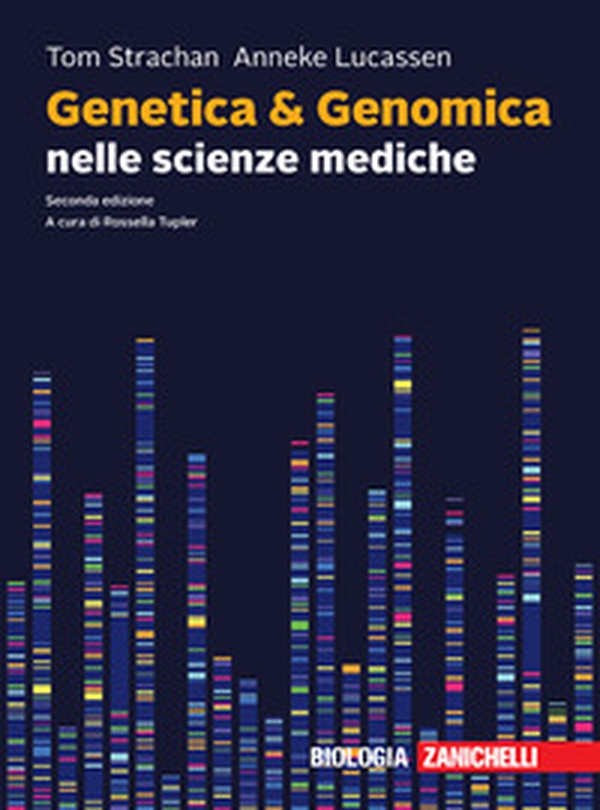 Genetica & genomica nelle scienze mediche - Librerie.coop Genetica & genomica nelle scienze mediche - Librerie.coop
