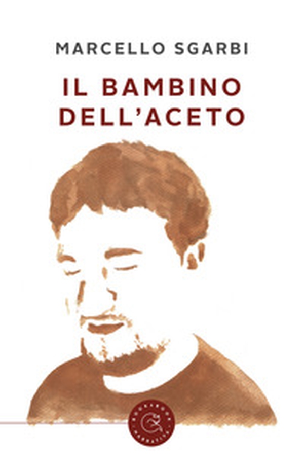 Il bambino dell'aceto - Librerie.coop Il bambino dell'aceto - Librerie.coop