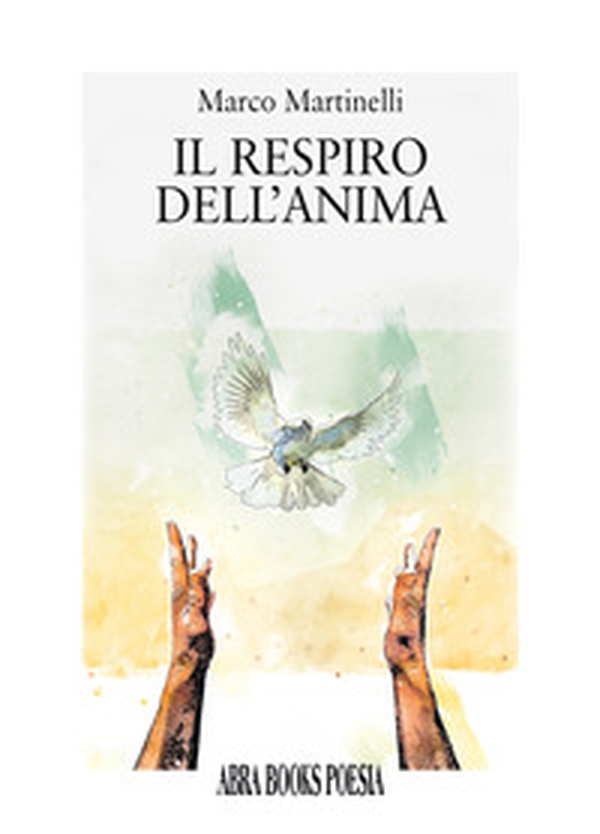 Il respiro dell'anima. Poesia - Librerie.coop Il respiro dell'anima. Poesia - Librerie.coop