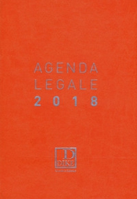 Agenda legale d'udienza 2018. Ediz. arancione - Librerie.coop