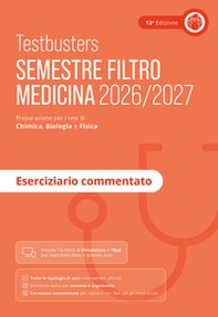 Testbusters. Eserciziario commentato. Semestre filtro 2026/2027 - Librerie.coop