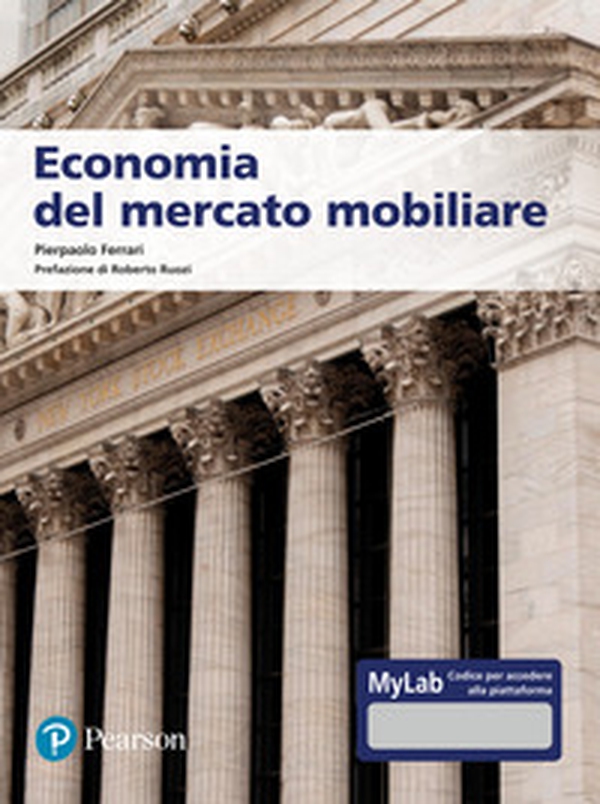 Economia del mercato mobiliare. Ediz. MyLab - Librerie.coop Economia del mercato mobiliare. Ediz. MyLab - Librerie.coop
