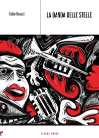 La banda delle stelle - Librerie.coop