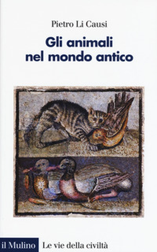 Gli animali nel mondo antico - Librerie.coop Gli animali nel mondo antico - Librerie.coop