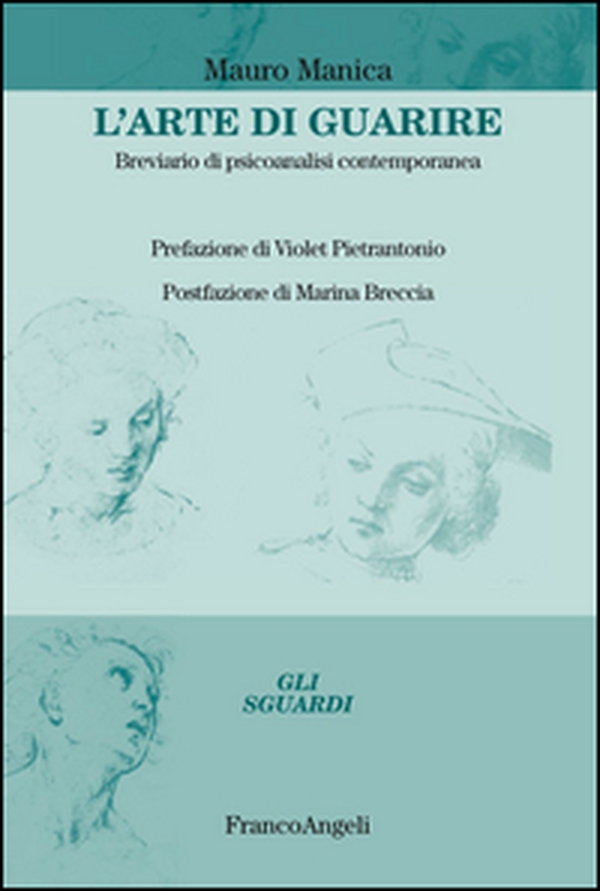 L'arte di guarire. Breviario di psicoanalisi contemporanea - Librerie.coop L'arte di guarire. Breviario di psicoanalisi contemporanea - Librerie.coop